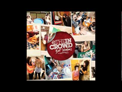 We Are The In Crowd - On Your Own
