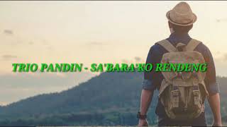 Download lagu Status WA lagu Toraja . TRIO PANDIN - SA'BARA KO RENDENG 2 mp3