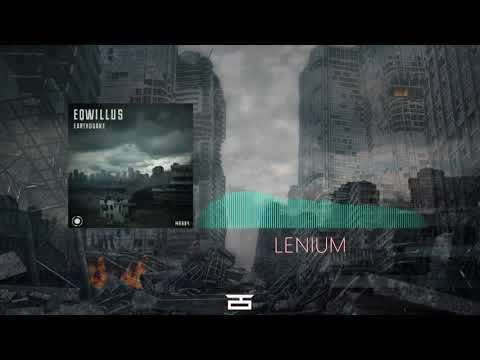 Eqwillus - "Lenium" (EP ERTHQUAKE)