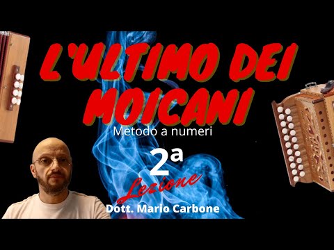 Lezione 8 bassi - 2a Lezione - L' ULTIMO DEI MOICANI - Accordion Diatonic - The Last of the Mohicans