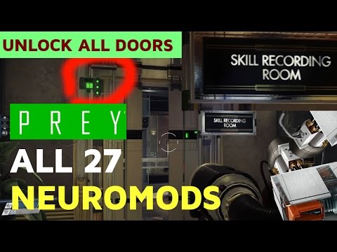 Prey 2017 - All 27 NEUROMODS LOCATION - Glitch/Exploit 5 Neuromods in Neuromod division