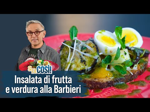 Insalata di frutta e verdura alla Barbieri - Si fa così | Chef BRUNO BARBIERI