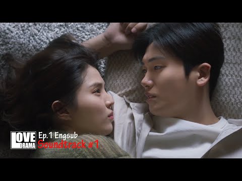 Soundtrack #1 Ep1. Engsub - Korean Drama 2022 Han So Hee, Park Hyung Sik