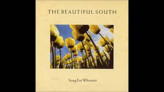 The Beautiful South - Song For Whoever (1989) (HQ)