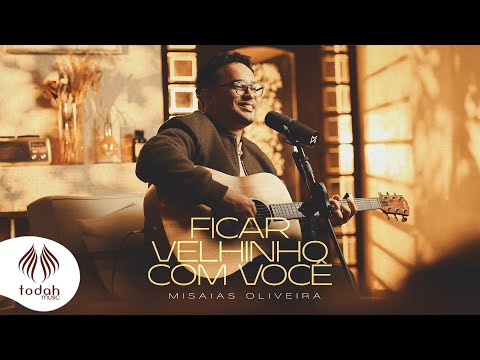 Misaias Oliveira | Ficar Velhinho com Você [Clipe Oficial]