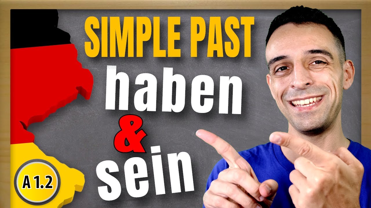 HABEN und SEIN im PRÄTERITUM | to have & to be in German simple past
