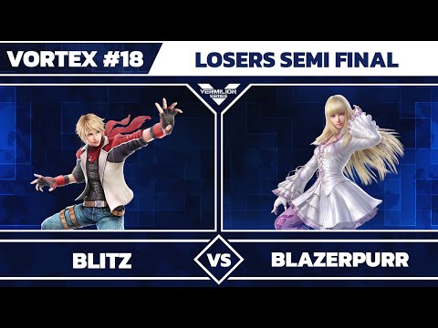 [Vortex #18] BLITZ vs Blazerpurr - Losers Semi-Final - Tekken 7