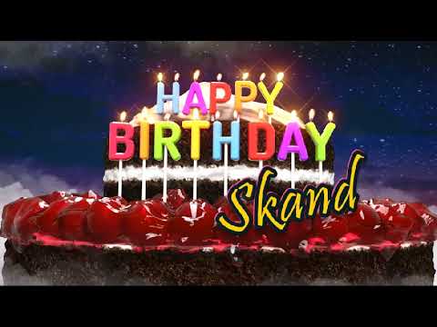 Happy Birthday Skand