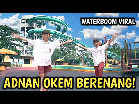 DRAMA ADNAN OKEM BERENANG DI WATERBOOM VIRAL
