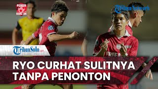 Persis Hari Ini: Seusai Cetak Gol Ryo Curhat Sulitnya Laga Tanpa Suporter & Main di Luar Solo