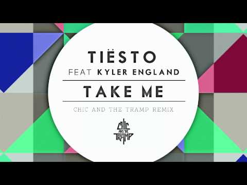 Tiësto - Take Me (CHIC AND THE TRAMP Remix)