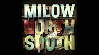Milow (feat. Martin &amp; James) - Move to Town (audio only)