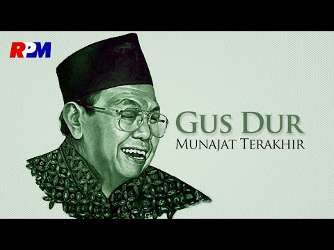 Gus Dur – Munajat Terakhir (Official Music Video)