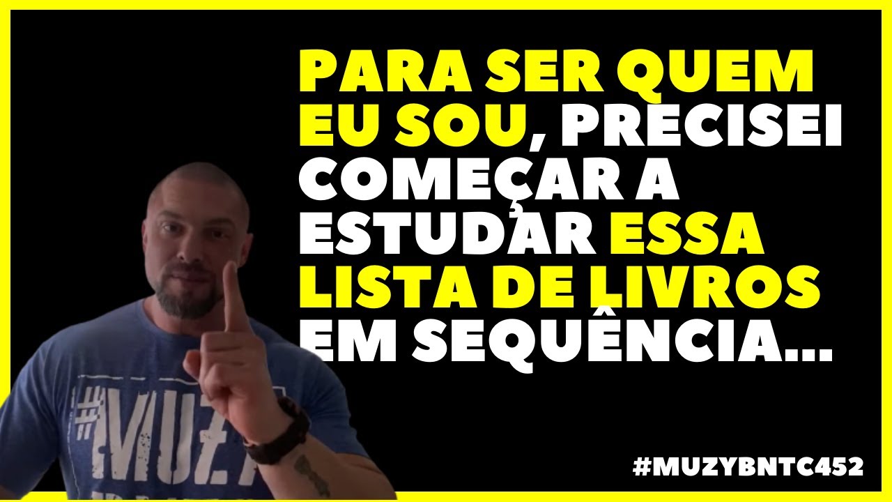 QUAIS LIVROS PAULO MUZY ESTUDOU PARA SER QUEM É - Paulo Muzy BNTC