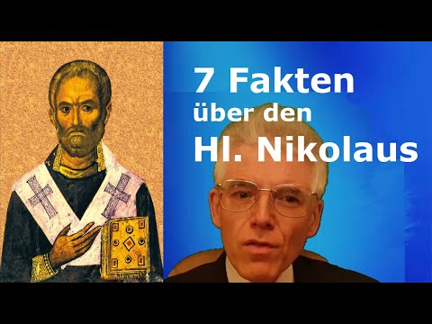Der heilige Nikolaus - Bischof von Myra: Leben, Geschichte, Verehrung