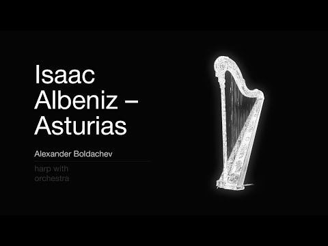 Alexander Boldachev | Isaac Albeniz - Asturias