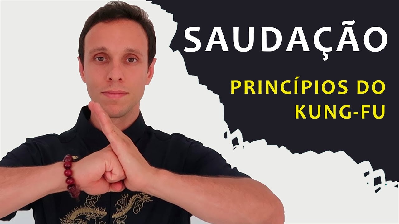 Saudação Marcial - Princípios do Kung-Fu