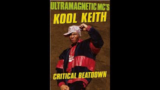 Ultramagnetic MC&#39;s Kool Keith- Critical Beatdown (Solo Mixed Album) [1988]