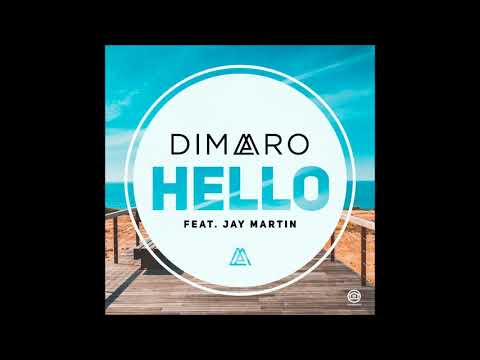 Dimaro Feat. Jay Martin - Hello - Extended - Official Audio