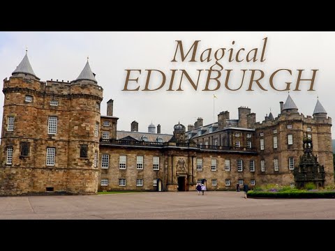 The Magical City Of Edinburgh | Scotland Travel