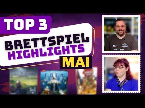 🏆 Brettspiel Hits MAI 2023 • TOP 3 gespielte Spiele