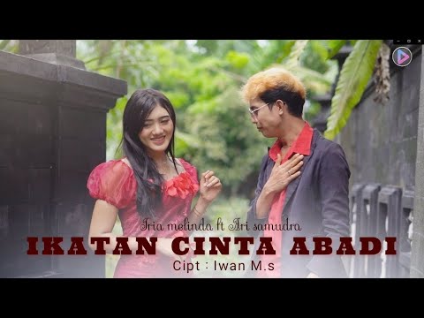 Lagu Slow Rock Terbaru - Tria Melinda Ft Ari Samudra  - Ikatan Cinta Abadi  (Official Video)