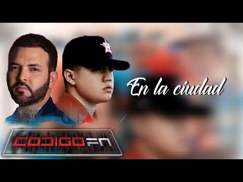 En La Ciudad - Código FN ft Los De La O