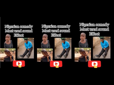 NIGERIAN POPULAR COMEDY SOUND EFFECTS