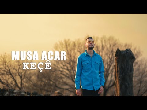 MUSA ACAR- KEÇÊ- NEW CLİP