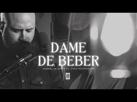 DAME DE BEBER - MARCO BARRIENTOS