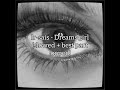 Ir Sais Dream Girl Slowed Best Part Looped