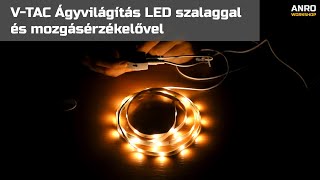 Videó: V-TAC Ágyvilágítás LED szalaggal és mozgásérzékelővel (4K UHD)