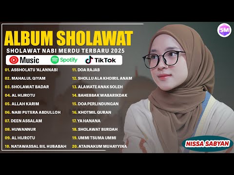 SHOLAWAT MERDU NISSA SABYAN FULL ALBUM TERBAIK 2025 | ASSHOLATU 'ALANNABI | SHOLAWAT NABI MERDU 2025