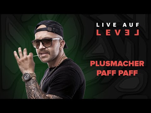 Plusmacher - Paff Paff (Live Auf Level) | 16BARS