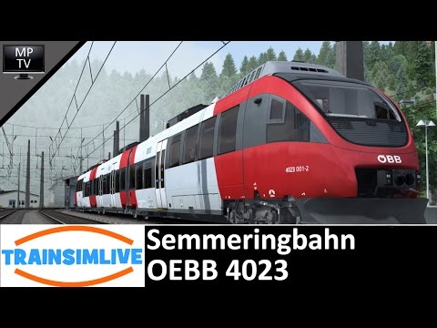 Let's Play Train Simulator 2016 - Semmeringbahn, OEBB 4023