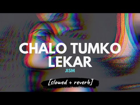 Chalo Tumko Lekar - Shreya Ghoshal (Jism) [slowed + reverb]