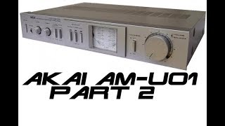Vintage AKAI AM U01 AMPLIFIER Repair Help Part 2