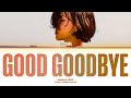 HWASA Good Goodbye Lyrics (Color Coded Lyrics) HWASA Good Goodbye Lyrics (Color Coded Lyrics)