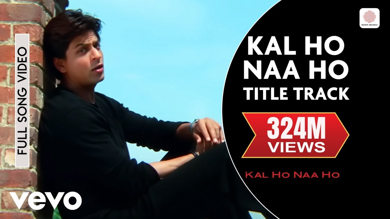 Kal Ho Naa Ho Song Lyrics in English - Sonu Nigam