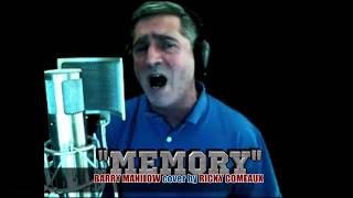 "Memory" - Barry Manilow cover by Ricky Comeaux