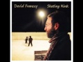David Francey - Skating Rink