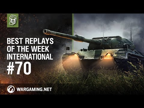 World of Tanks - Best Replays of the Week International #70