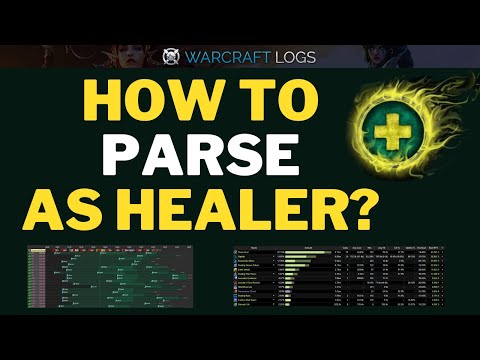 How to Parse as a Healer in World of Warcraft (WoW) Guide