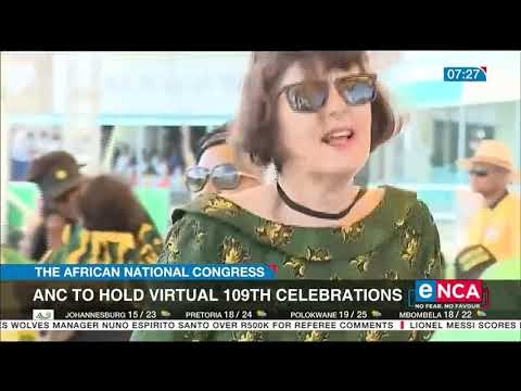 The African National Congress ANC to hold virtual 109th celebration