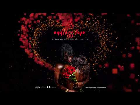 DJ Rampage 232 FT Victor AD & Drizilik- Endless Love (Official Audio)