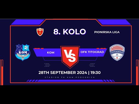 Pioniri 2010 - FK Kom vs OFK Titograd