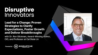 Lead for a Change: Strategies, Growth and Breakthroughs with Dr. Ron Glickman