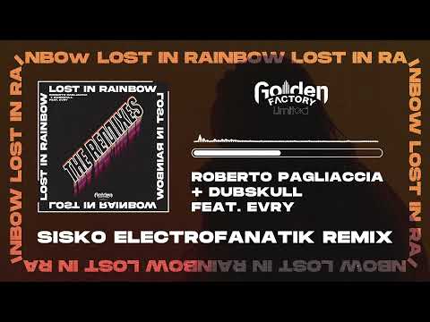 Roberto Pagliaccia & Dubskull feat. Evry -  "Lost In Rainbow"  [Sisko Electrofanatik Remix]