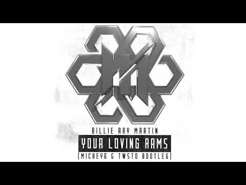 Billie Ray Martin - Your Loving Arms (MickeyG & TWSTD Bootleg)