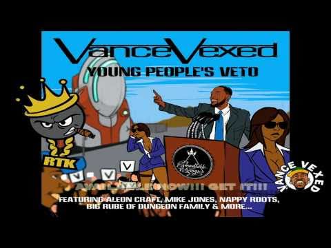 Vance Vexed "Young People's Veto" Commercial feat. Mike Jones, Nappy Roots & Aleon Craft